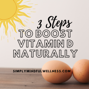 3 Steps to Increase Your Vitamin D